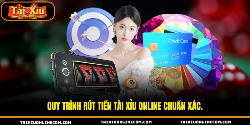 Hướng Dẫn Rút Tiền Tài Xỉu Online Nhanh Gọn 2026 Quy trình rút tiền tài xỉu online chuẩn xác.