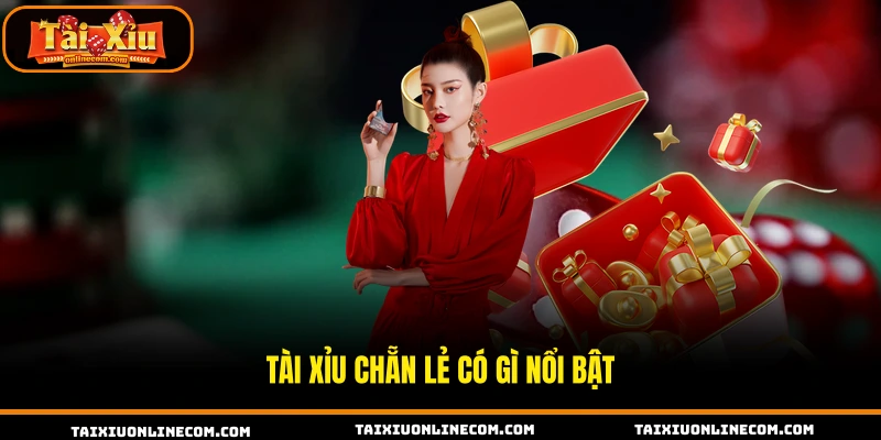 Tài Xỉu Chẵn Lẽ Mở Ra Trải Nghiệm Minh Bạch Tài xỉu chẵn lẻ có gì nổi bật
